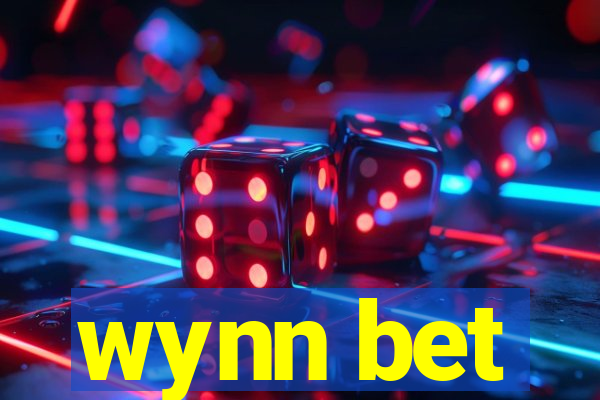 wynn bet