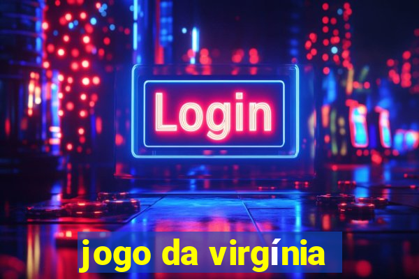 jogo da virgínia