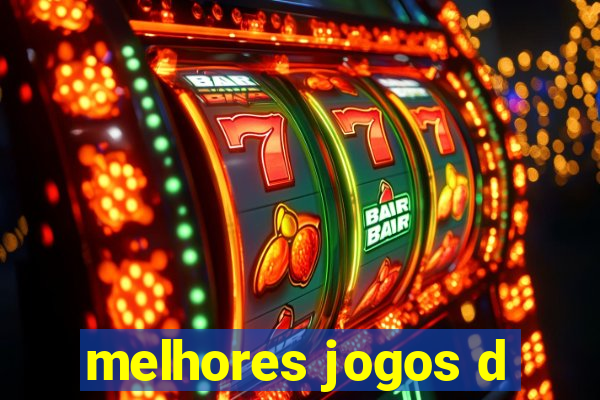 melhores jogos d