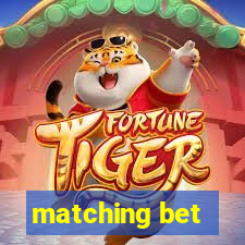 matching bet