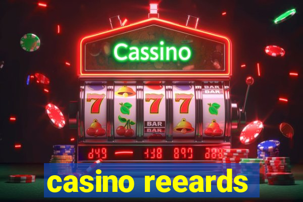 casino reeards