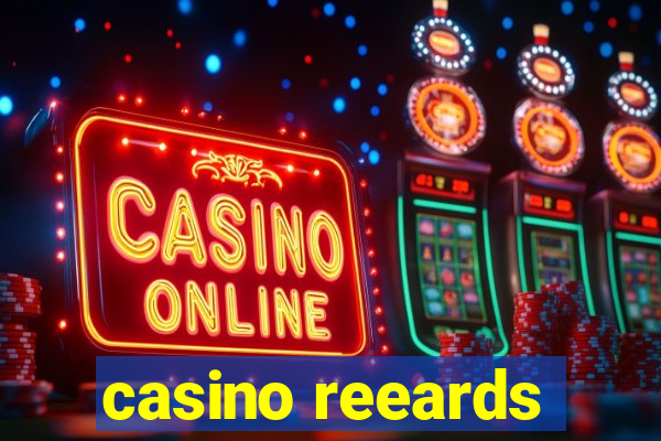 casino reeards