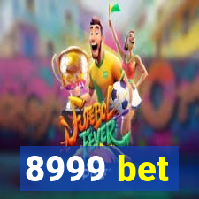 8999 bet