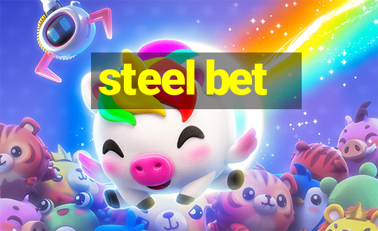 steel bet