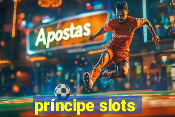 príncipe slots