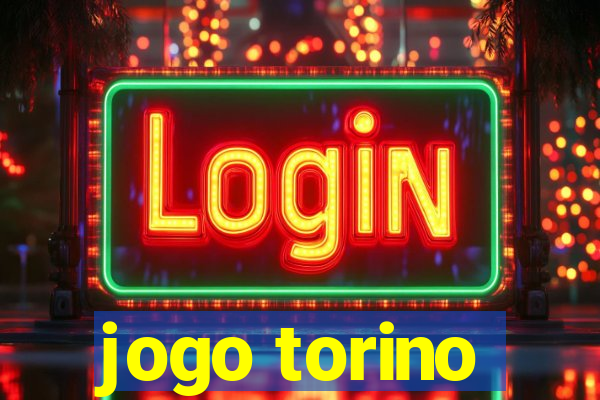 jogo torino