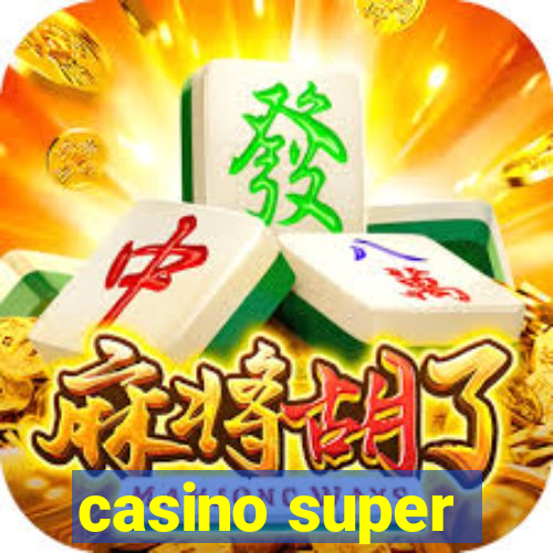 casino super