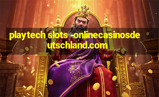 playtech slots -onlinecasinosdeutschland.com