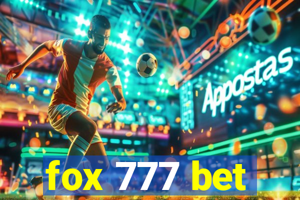 fox 777 bet