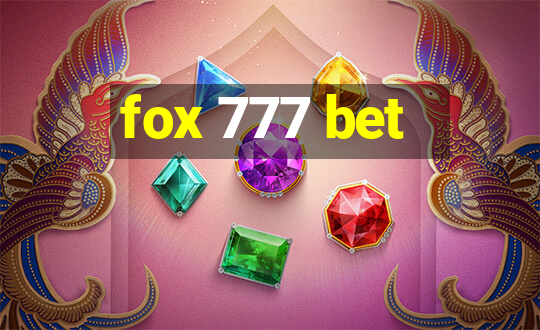 fox 777 bet