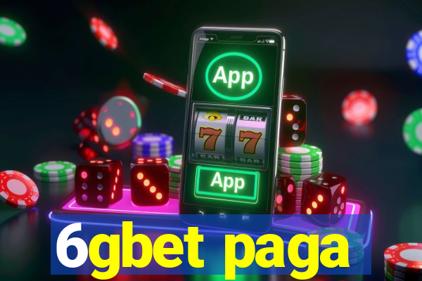 6gbet paga