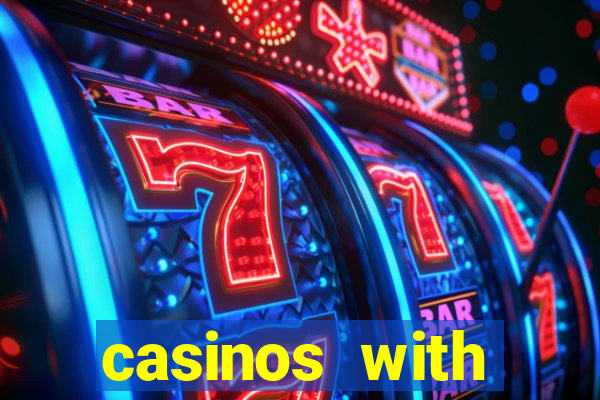 casinos with deposit bonus