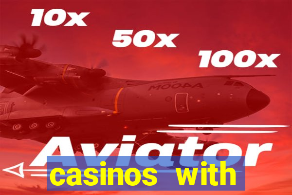 casinos with deposit bonus