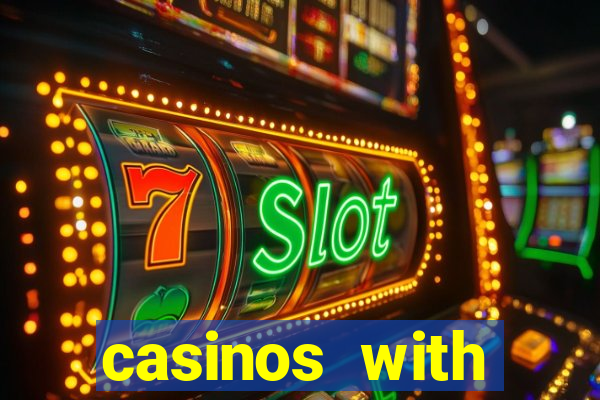 casinos with deposit bonus