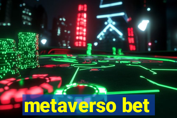 metaverso bet