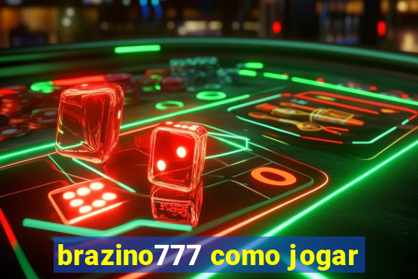 brazino777 como jogar