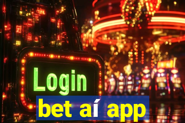 bet aí app