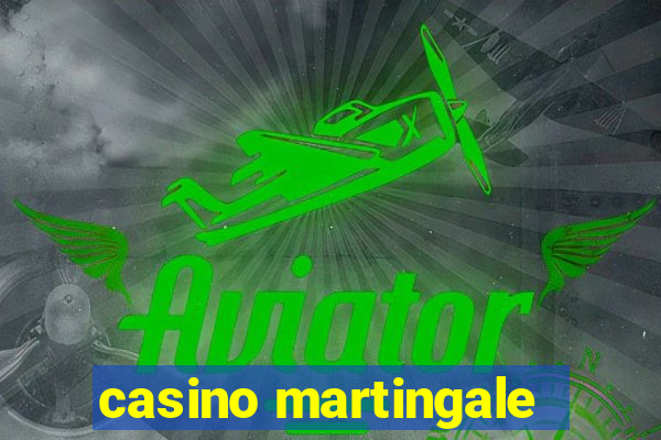 casino martingale