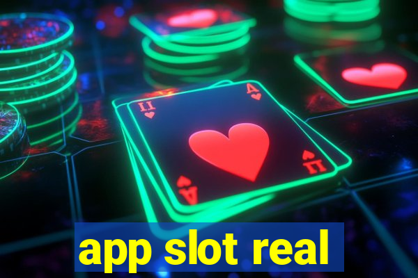 app slot real