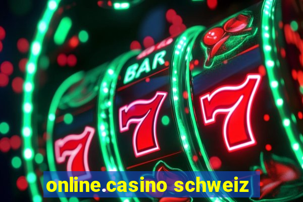 online.casino schweiz