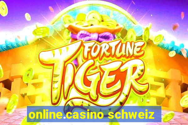 online.casino schweiz