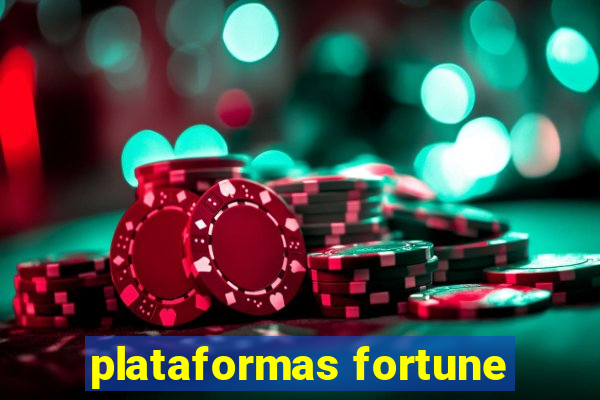 plataformas fortune