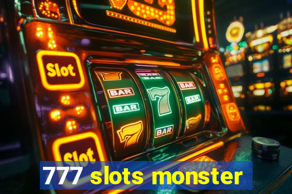 777 slots monster