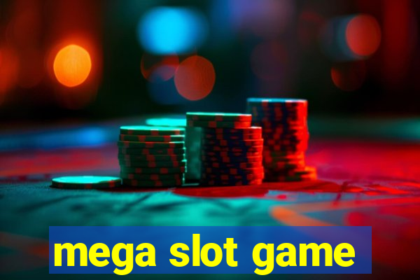 mega slot game