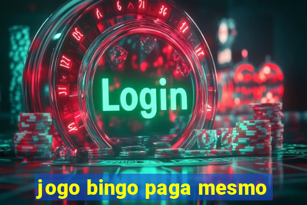 jogo bingo paga mesmo