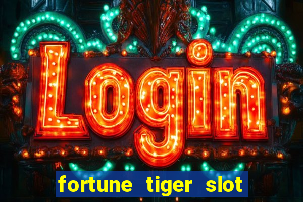 fortune tiger slot paga mesmo