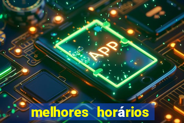 melhores horários para jogar slots