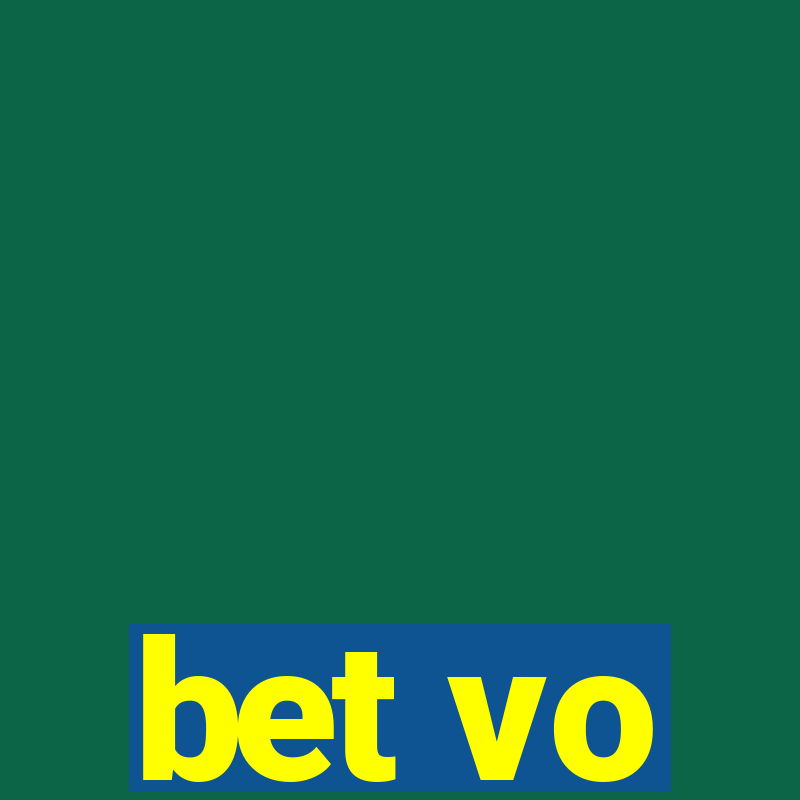 bet vo