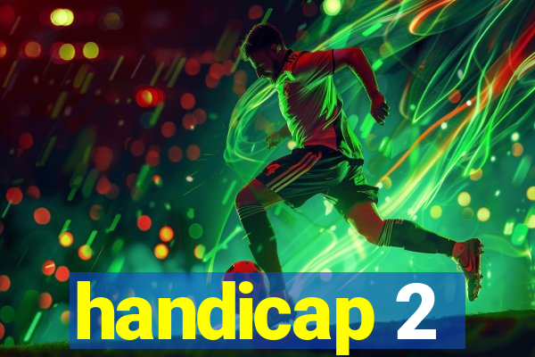 handicap 2