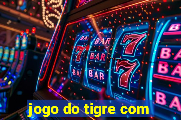 jogo do tigre com