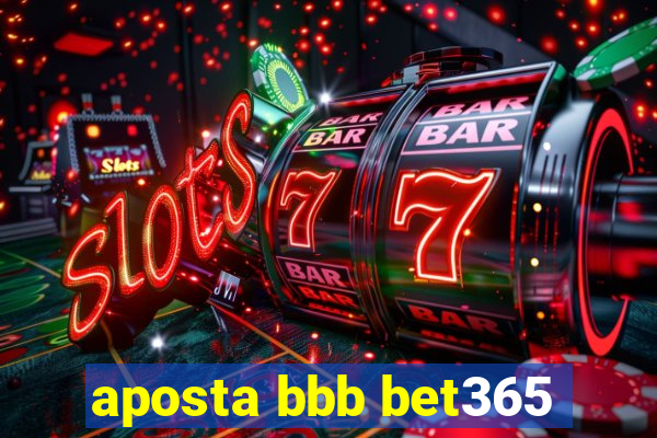 aposta bbb bet365