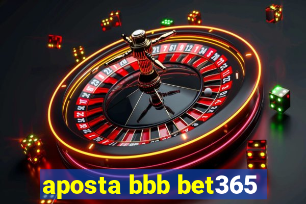 aposta bbb bet365