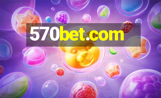 570bet.com