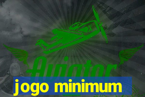 jogo minimum