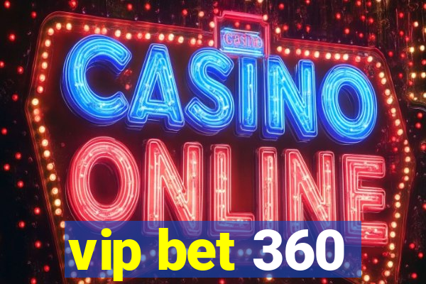 vip bet 360