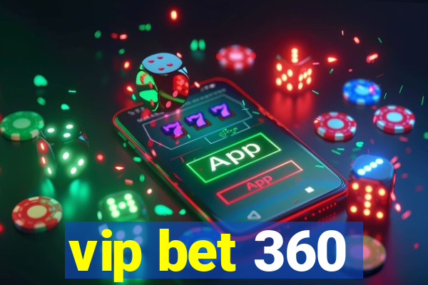 vip bet 360