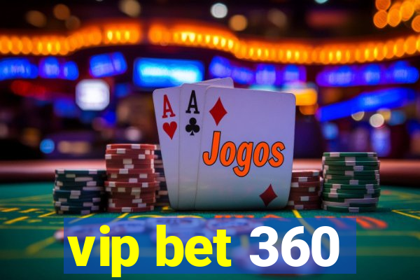 vip bet 360