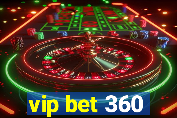 vip bet 360