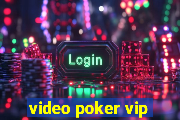 video poker vip