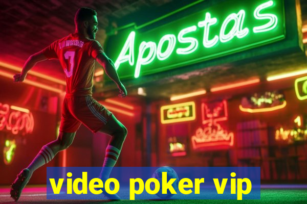 video poker vip