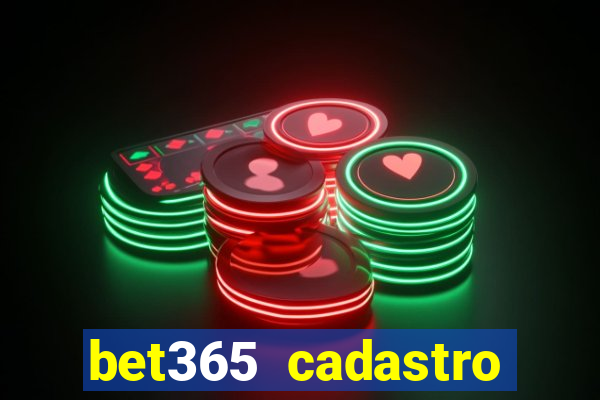 bet365 cadastro login entrar