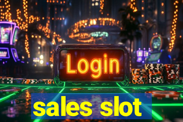 sales slot