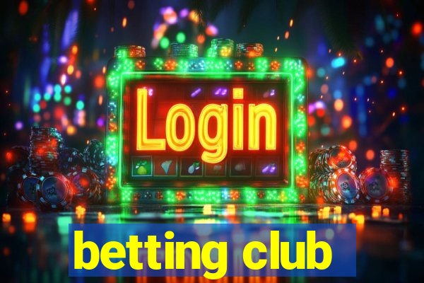 betting club