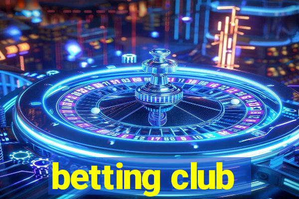 betting club