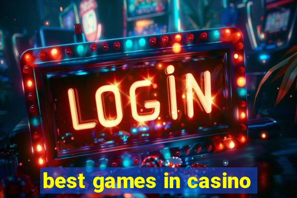 best games in casino