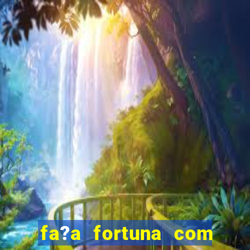 fa?a fortuna com a??es pdf